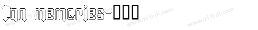 tan memories字体转换